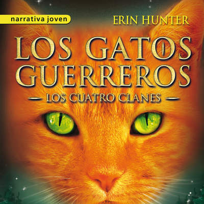 La hora más oscura Los gatos guerreros VI - Los cuatro clanes