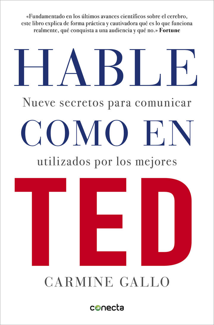 Hable como en TED Nueve secretos para comunicar utilizados por los mejores