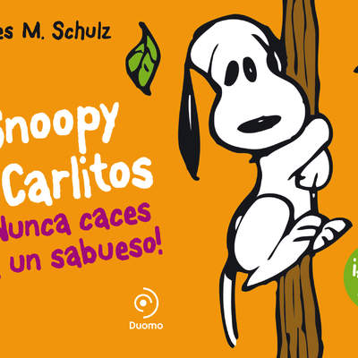 Snoopy y Carlitos 2. ¡Nunca caces a un sabueso!