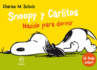 Snoopy y Carlitos 5. Nacido para dormir