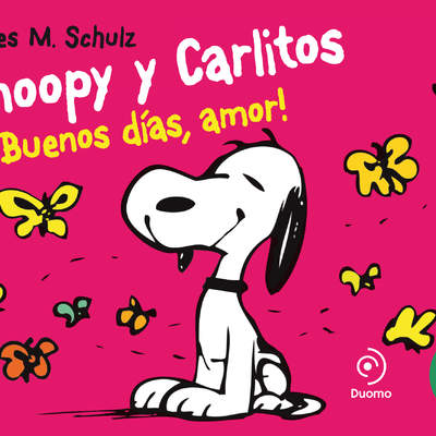 Snoopy y Carlitos 6. ¡Buenos días, amor!