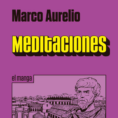 Meditaciones. El manga