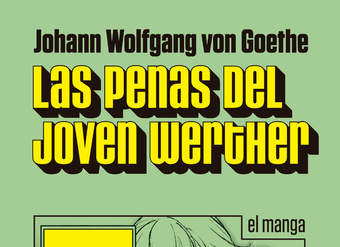 Las penas del joven Werther. El manga