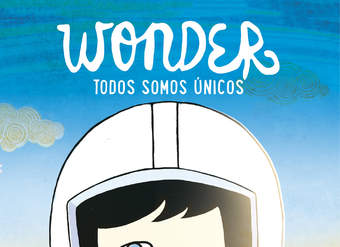 Wonder. Todos somos únicos