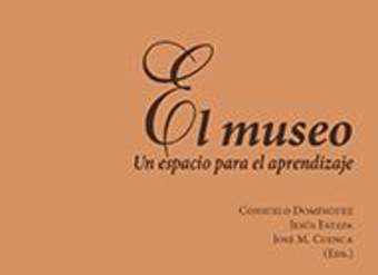 El Museo. Un espacio de aprendizaje