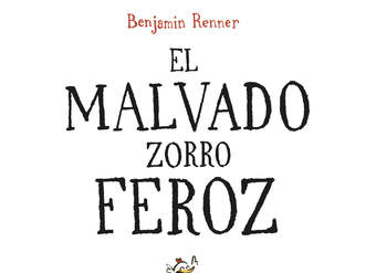 El malvado zorro feroz