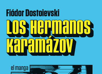 Los hermanos Karamázov (vol.1). El manga