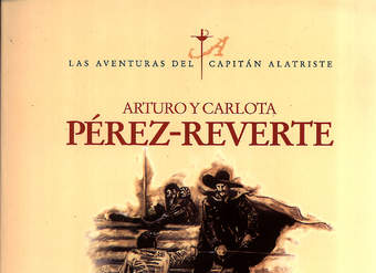 El capitán Alatriste (Las aventuras del capitán Alatriste 1)