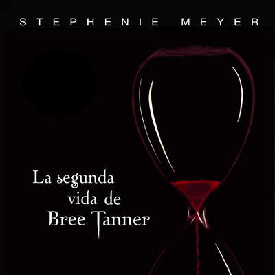 La segunda vida de Bree Tanner (Saga Crepúsculo)