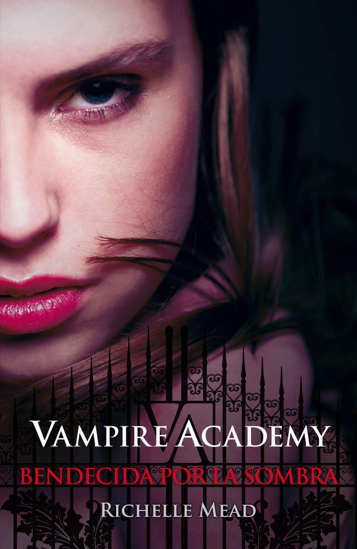 Bendecida por la sombra (Vampire Academy 3)