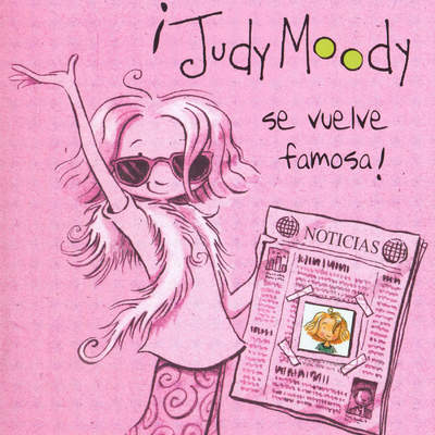 ¡Judy Moody se vuelve famosa!