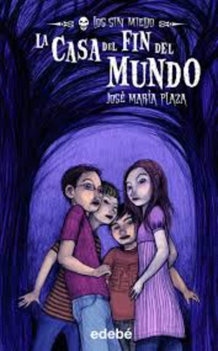 1. La casa del fin del mundo (Los sin miedo)