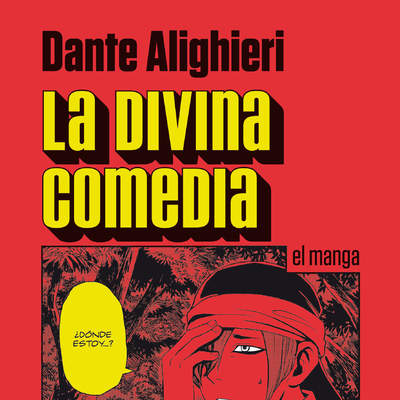 La divina comedia. El manga