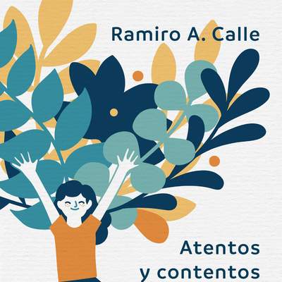 Atentos y contentos Mindfulness para niños