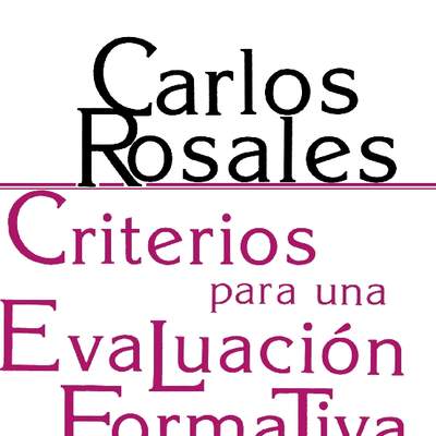 Criterios para una evaluación formativa Objetivos. Contenido. Profesor. Aprendizaje. Recursos