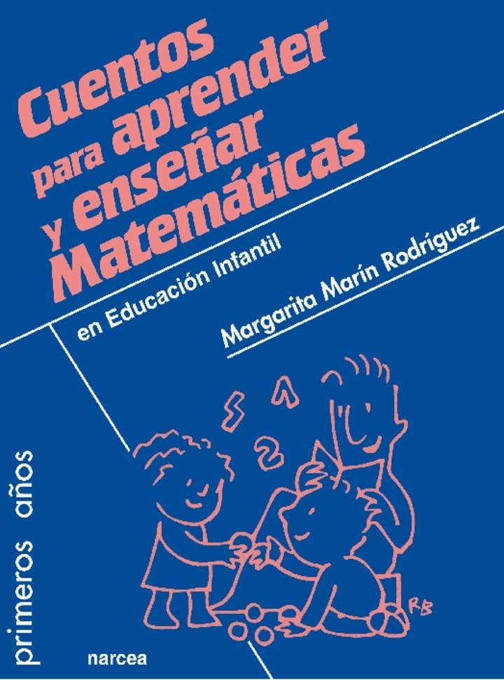 Cuentos para aprender y enseñar matemáticas en Educación Infantil