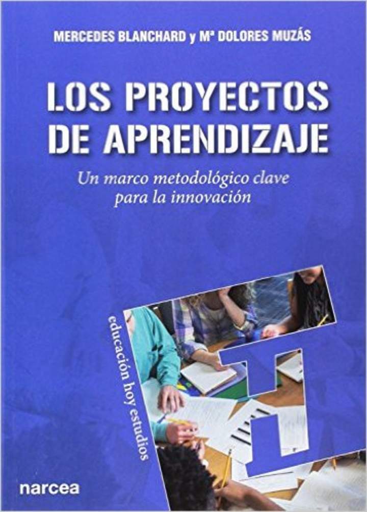 Los Proyectos de Aprendizaje Un marco metodológico clave para la innovación