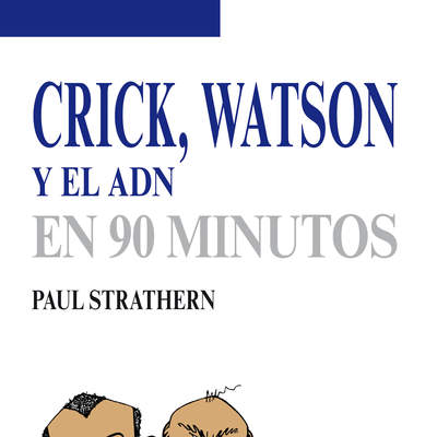 Crick, Watson y el ADN