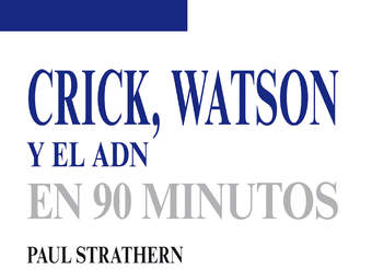 Crick, Watson y el ADN