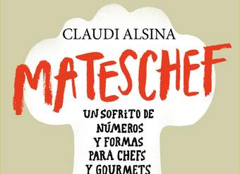 Mateschef. Un sofrito de números y formas para chefs y gourmets