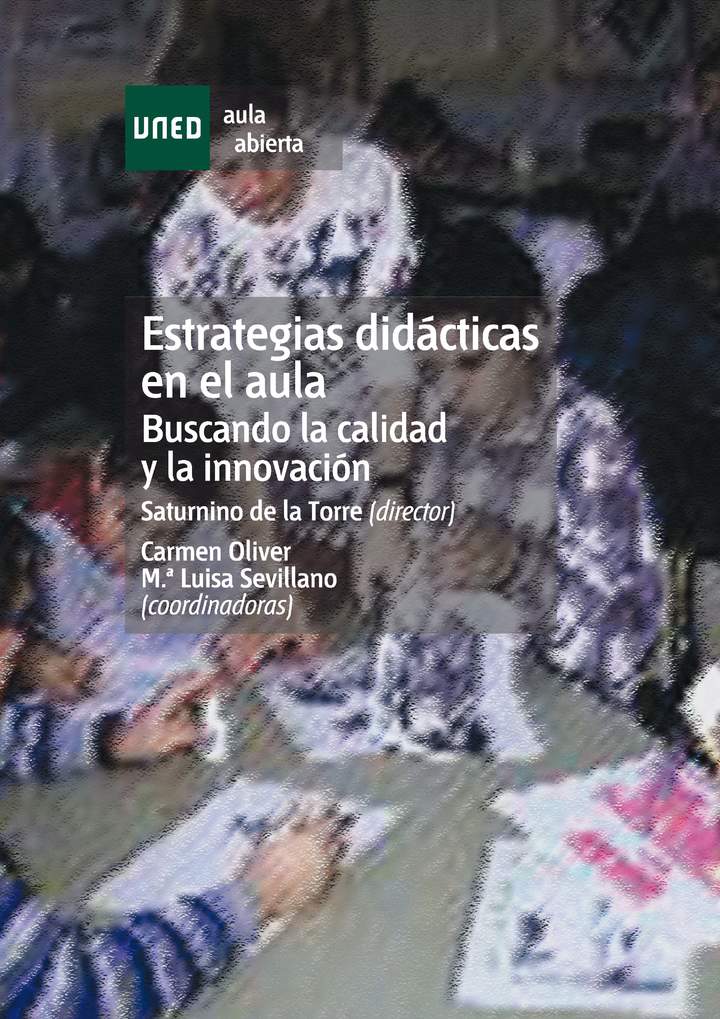 Estrategias didácticas en el aula. Buscando la calidad y la innovación