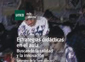 Estrategias didácticas en el aula. Buscando la calidad y la innovación