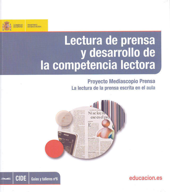 Lectura de prensa y desarrollo de la competencia lectora. Proyecto Mediascopio Prensa. La lectura de la prensa escrita en el aula