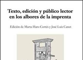 Texto, edición y público lector en los albores de la imprenta