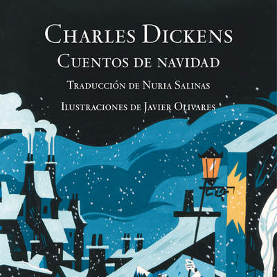 Cuentos de Navidad (edición ilustrada)