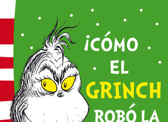 ¡Cómo el Grinch robó la Navidad! (Dr. Seuss)