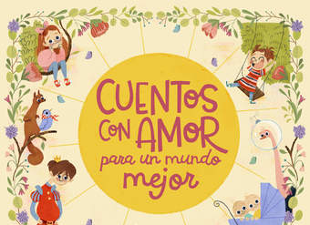 Cuentos con amor para un mundo mejor