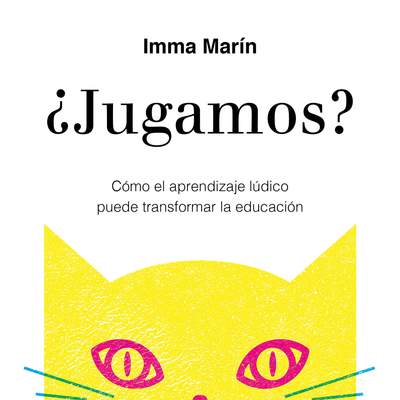 ¿Jugamos? Cómo el aprendizaje lúdico puede transformar la educación