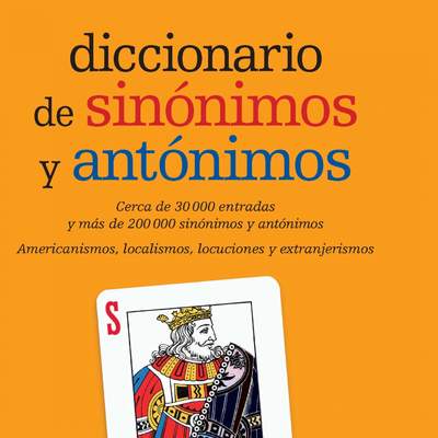 Diccionario de sinónimos y antónimos