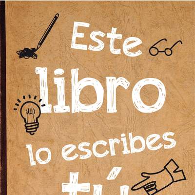 Este libro lo escribes tú (ebook interactivo) 78 retos de escritura creativa