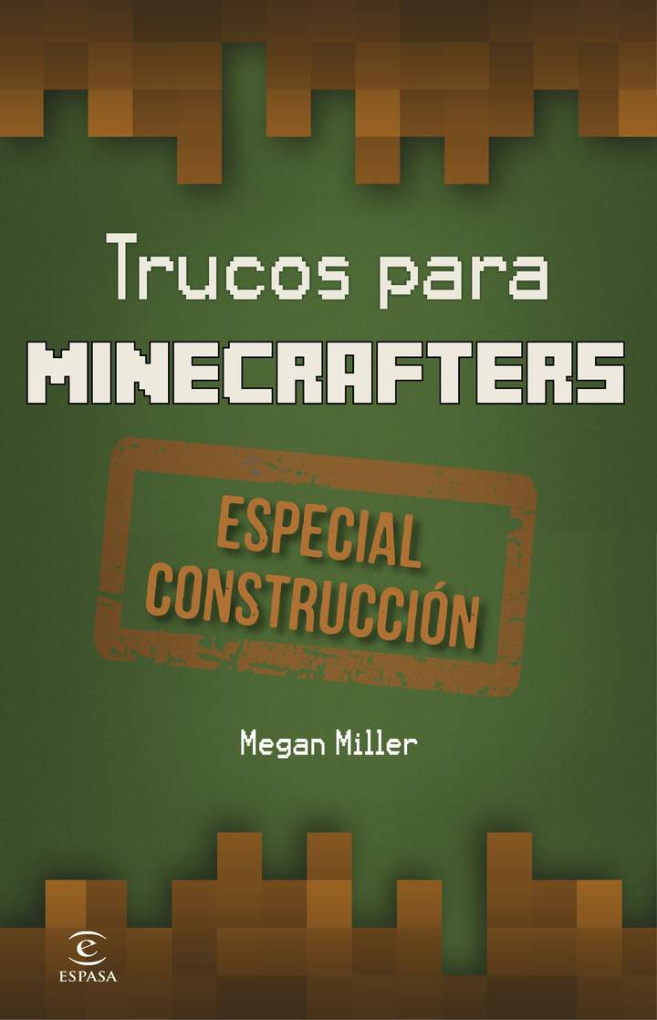 Trucos para minecrafters. Especial Construcción