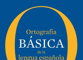 Ortografía básica de la lengua española