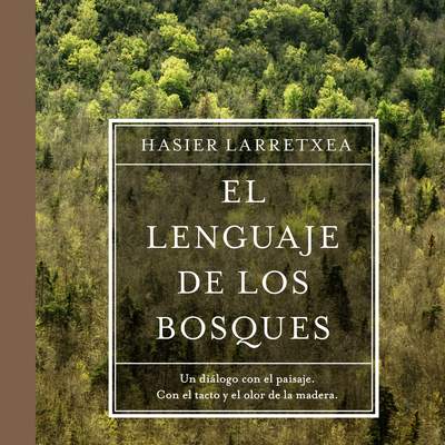 El lenguaje de los bosques