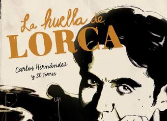 LA HUELLA DE LORCA