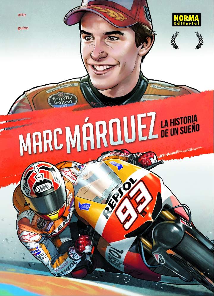 Marc Márquez: La historia de un sueño