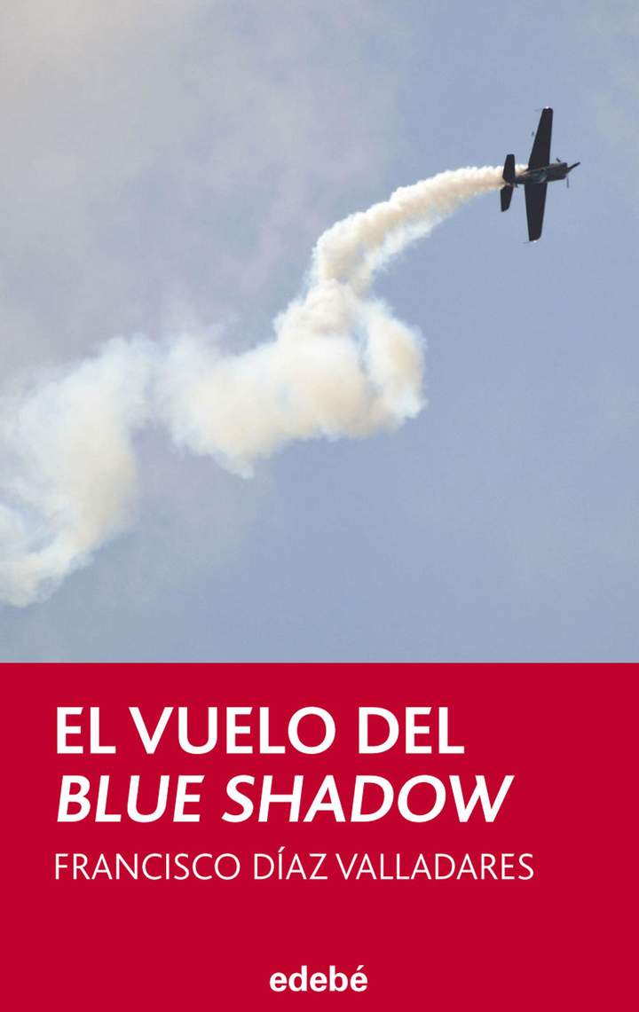 El vuelo del Blue Shadow