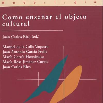 Cómo enseñar el objeto cultural