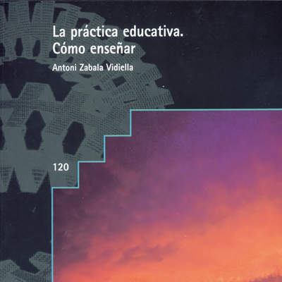 La práctica educativa Cómo enseñar