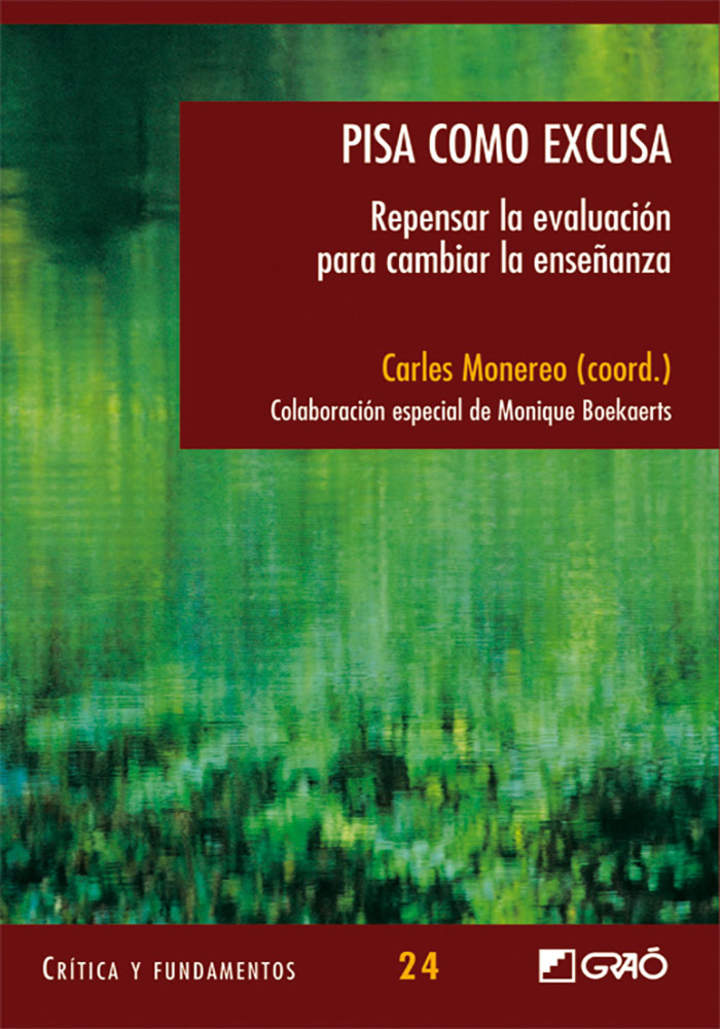 Pisa como excusa. Repensar la evaluación para cambiar la enseñanza