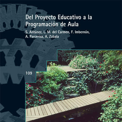 Del proyecto educativo a la programación de aula