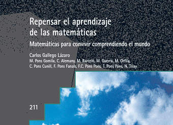 Repensar el aprendizaje de las matemáticas. Matemáticas para convivir comprendiendo el mundo