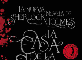 La Casa de la Seda La nueva novela de Sherlock Holmes