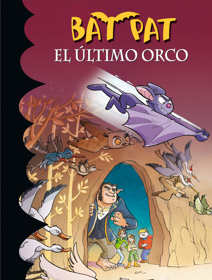 El último orco (Serie Bat Pat 19)