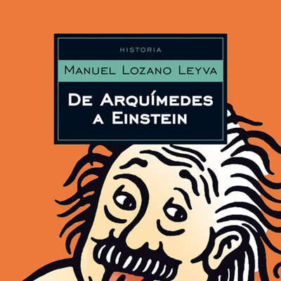 De Arquímedes a Einstein