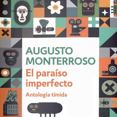 El paraíso imperfecto. Antología tímida