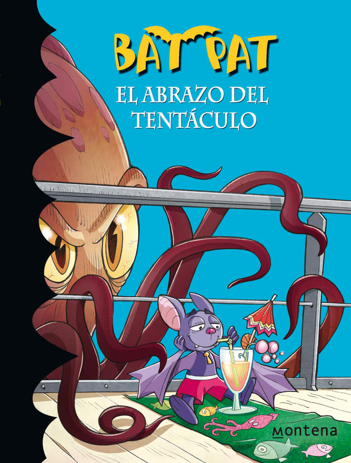 El abrazo del tentáculo (Serie Bat Pat 21)